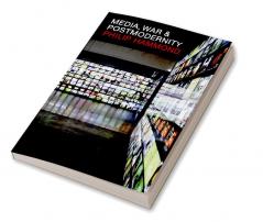 Media War and Postmodernity