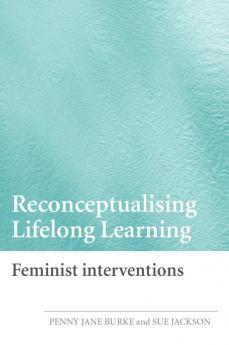 Reconceptualising Lifelong Learning