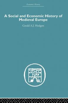 A Social and Economic History of Medieval Europe