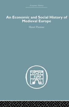 Economic and Social History of Medieval Europe