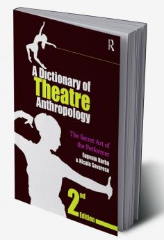 Dictionary of Theatre Anthropology