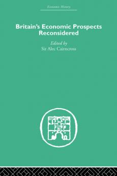 Britain's Economic Prospects Reconsidered