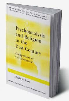Psychoanalysis and Religion in the 21st Century