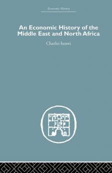 Economic History of the Middle East and North Africa