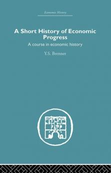 Short History of Economic Progress