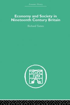 Economy and Society in 19th Century Britain