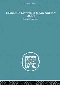 Economic Growth in Japan and the USSR