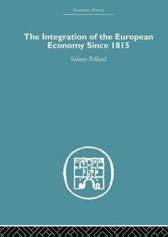 Integration of the European Economy Since 1815