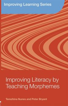 Improving Literacy by Teaching Morphemes