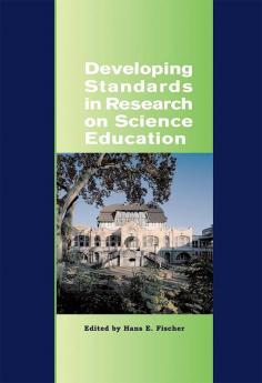 Developing Standards in Research on Science Education
