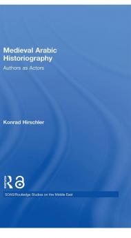 Medieval Arabic Historiography