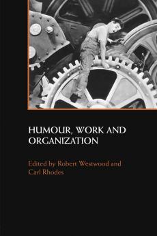 Humour Work and Organization