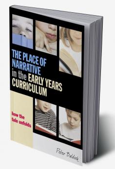 Place of Narrative in the Early Years Curriculum