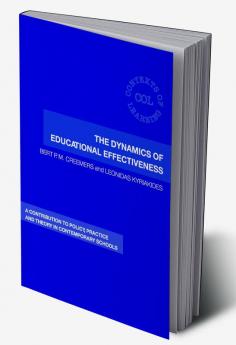 Dynamics of Educational Effectiveness