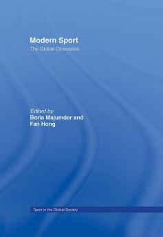 Modern Sport - The Global Obsession