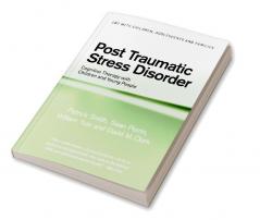 Post Traumatic Stress Disorder