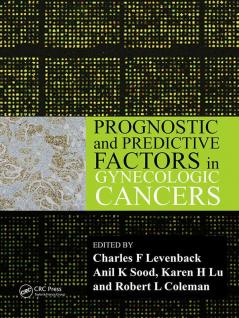 Prognostic and Predictive Factors in Gynecologic Cancers