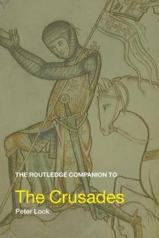 Routledge Companion to the Crusades