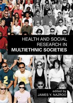 Health and Social Research in Multiethnic Socities
