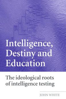 Intelligence Destiny and Education