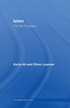 Islam: The Key Concepts