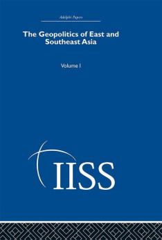 The Geopolitics of East and Southeast Asia