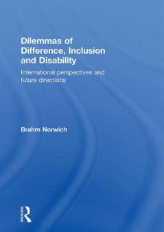 Dilemmas of Difference Inclusion and Disability