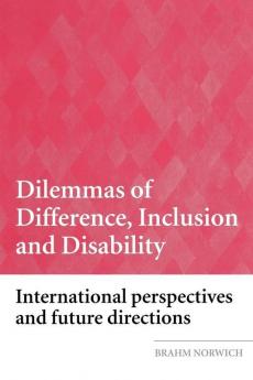 Dilemmas of Difference Inclusion and Disability