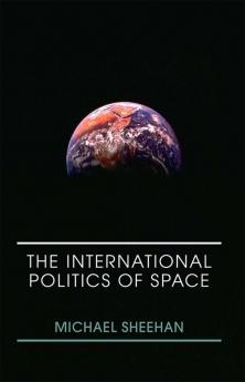 International Politics of Space