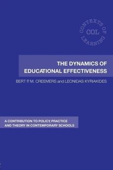 Dynamics of Educational Effectiveness