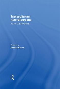 Transculturing Auto/Biography