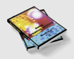 Doing Creative Writing