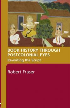 Book History Through Postcolonial Eyes
