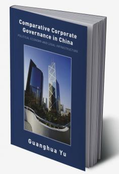 Comparative Corporate Governance in China