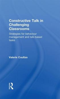 Constructive Talk in Challenging Classrooms