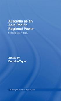 Australia as an Asia-Pacific Regional Power