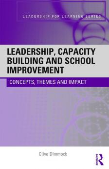 Leadership Capacity Building and School Improvement