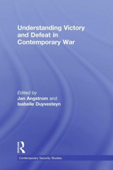 Understanding Victory and Defeat in Contemporary War