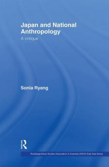 Japan and National Anthropology: A Critique