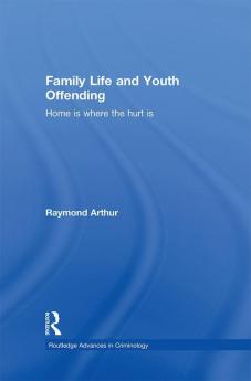 Family Life and Youth Offending