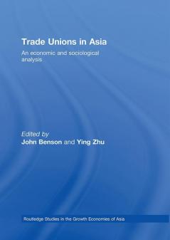 Trade Unions in Asia