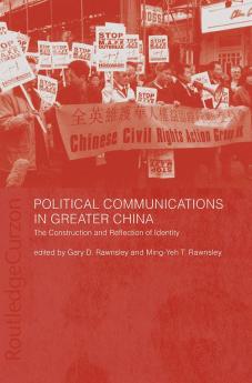 Political Communications in Greater China