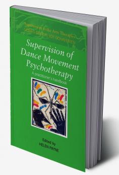 Supervision of Dance Movement Psychotherapy