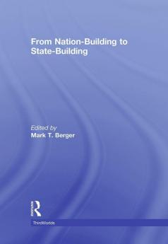 From Nation-Building to State-Building