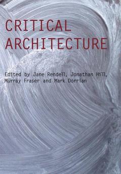 Critical Architecture