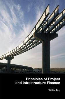 Principles of Project and Infrastructure Finance