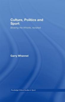Culture Politics and Sport