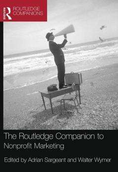 The Routledge Companion to Nonprofit Marketing