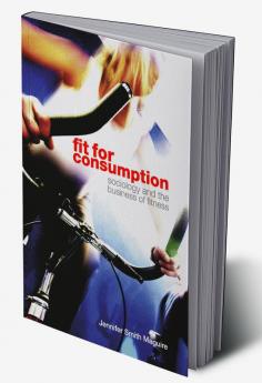Fit for Consumption