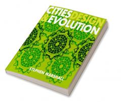 Cities Design and Evolution